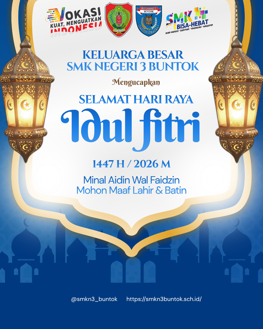 Selamat Hari Raya Idul Fitri 1 Syawal 1447 H